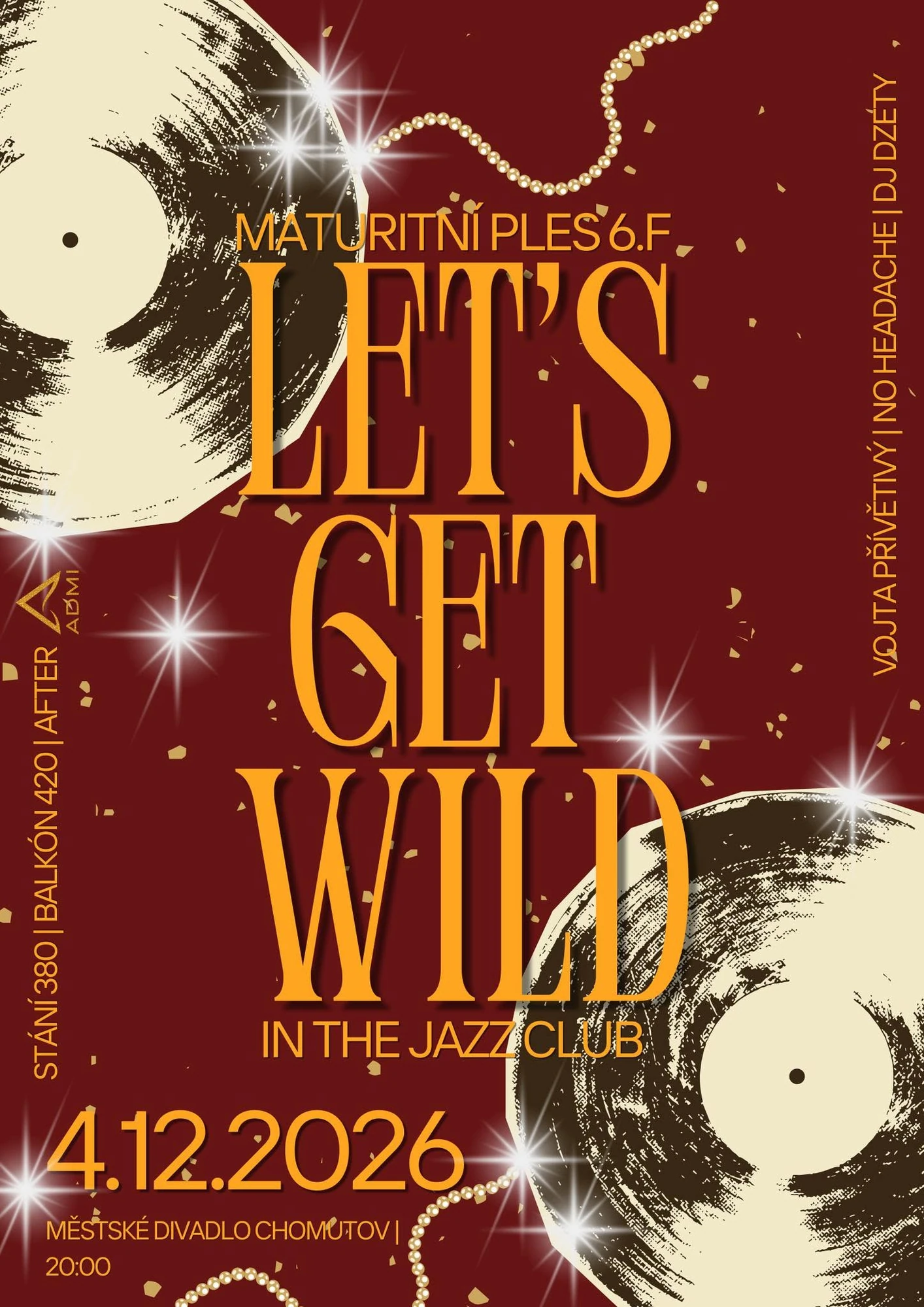 Plakát: Let's Get Wild - Maturitní ples 6.F (Gymnázium Chomutov)