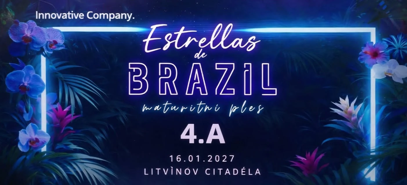 Plakát: Maturitní ples SŠDVS Most 4.A – Estrellas de Brazil