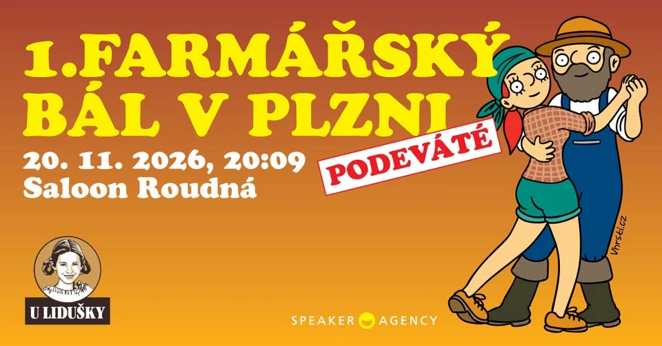 Plakát: 1. Farmářský bál v Plzni PODEVÁTÉ