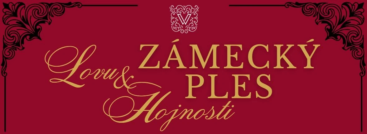 Plakát: Místenkou na Zámecký ples Lovu a Hojnosti