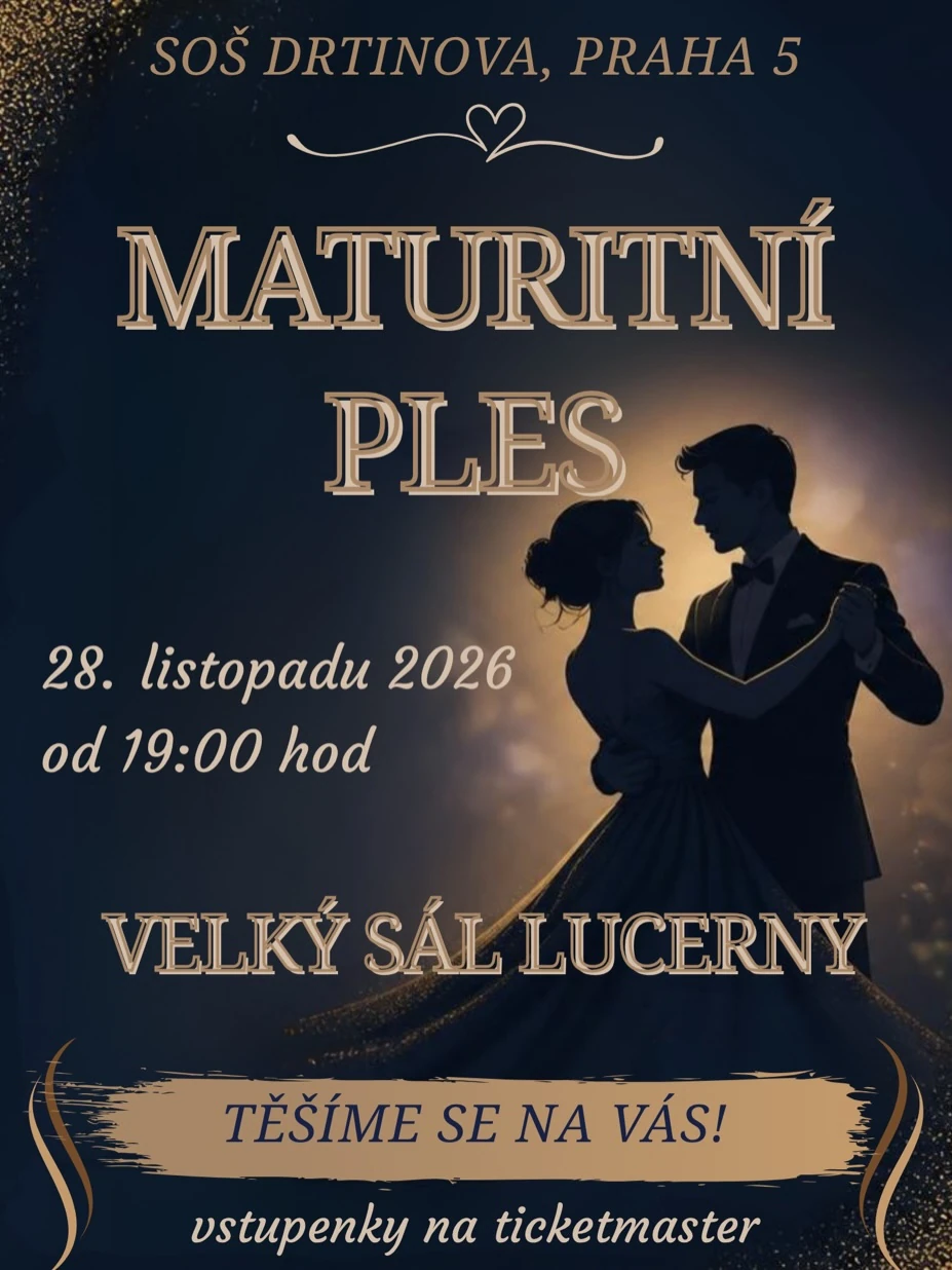 Plakát: Maturitní ples – SOŠ Drtinova