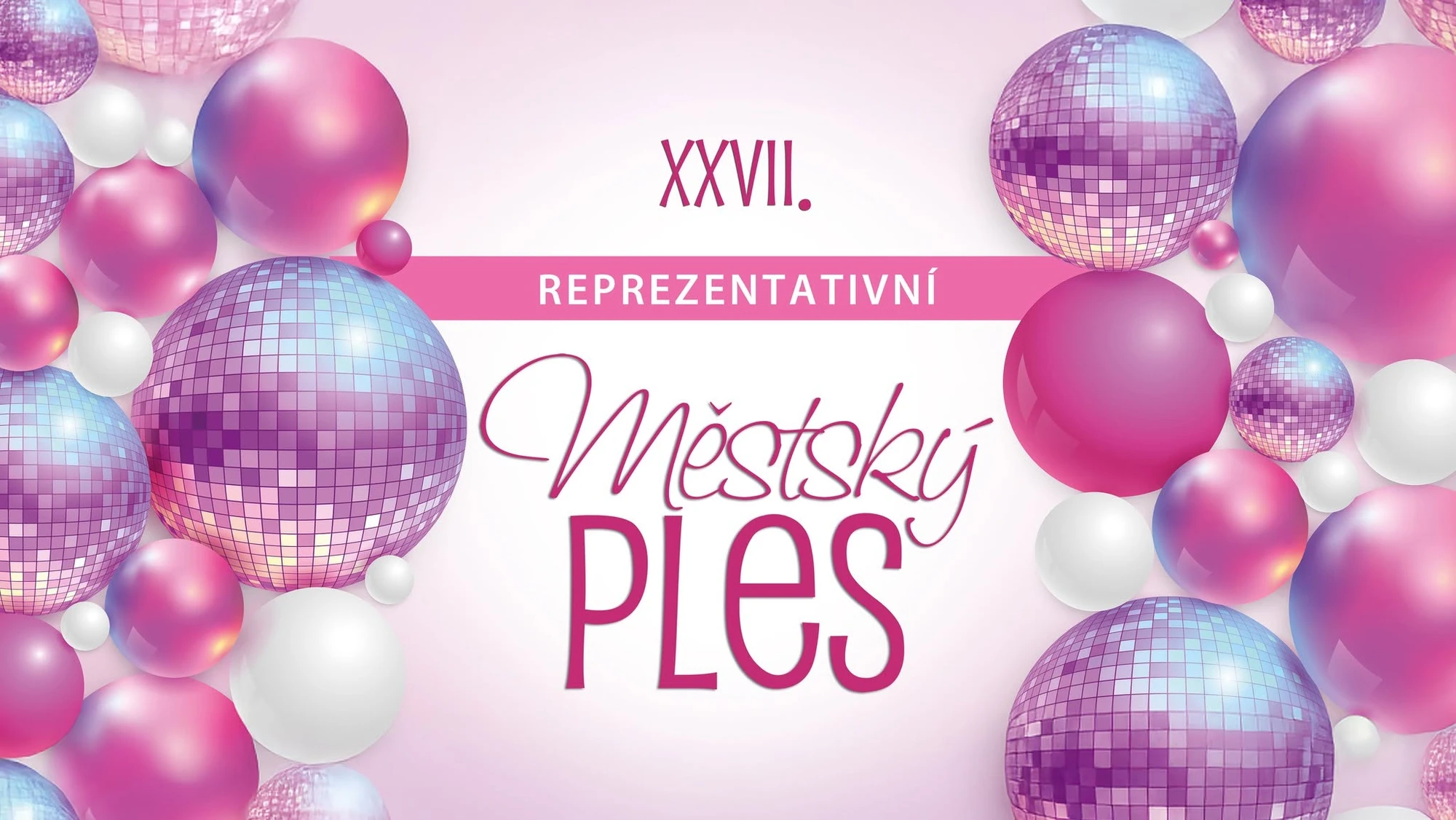 Plakát: 27. Reprezentativní městský ples Otrokovice